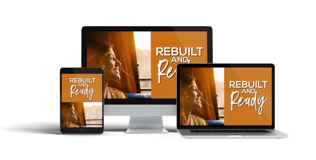Rebuilt and Ready Course | Rebuilders
